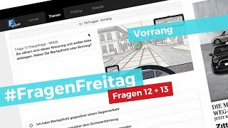 VORRANG BEISPIELE I FAHRPRÜFUNG FRAGE 12  13 [upl. by Sykes723]