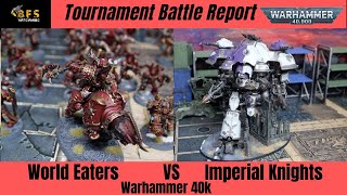 World Eaters vs Imperial Knights Warhammer 40k Battle Report Knockout Tournament Final [upl. by Shaver]