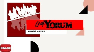 Grup Yorum  Gerisi Hayat  Halkın Elleri © 2013 Kalan Müzik [upl. by Orola]