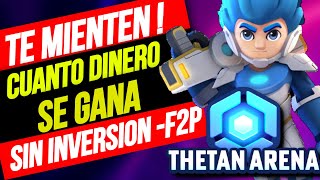 GUIA SIN INVERSION Cuanto dinero se gana Thetan Arena Como ganar dinero gratis THETAN ARENA NFT p2e [upl. by Hartnett]