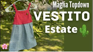 🌸 VESTITO maglia topdown per lEstate 🌼🌈 Facile taglia 3 anni [upl. by Woolson]