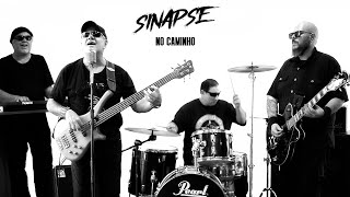 SINAPSE  NO CAMINHO Oficial Video [upl. by Pirali451]