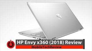 HP Envy x360 15t Early 2018 Review [upl. by Bran]