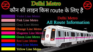 Delhi Metro All Lines Information  how many lines of metro in delhi  Delhi Metro route Information [upl. by Nodlehs645]