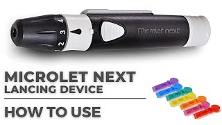 How to use Microlet Next Lancing Device [upl. by Haduhey25]