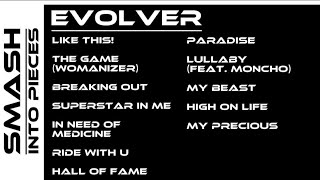 Evolver  Smash Into Pieces Full Album [upl. by Clementina]