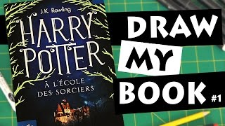 Draw my book 1  Harry Potter à lécole des sorciers [upl. by Launame]