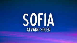 Alvaro Soler  Sofia Lyrics  Letra [upl. by Erret16]