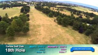 Carlow Golf Club Hole 18 [upl. by Cappella]