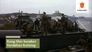 Kong Olav besøker Vardøhus Festning [upl. by Mont]