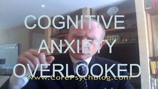 Cognitive Anxiety Tutorial From Executive Function amp ADHD to OCD [upl. by Noiraa]