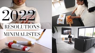 RÉSOLUTIONS 2022 8 objectifs minimalistes pour 2022 [upl. by Swinton]