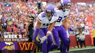 Minnesota Vikings vs Washington Commanders  2022 Week 9 Game Highlights [upl. by Rogerg988]