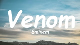 Venom  Eminem Lyrics [upl. by Yarled]