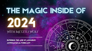 Everything You Need To Know About 2024 Astrology amp More [upl. by Tebazile]