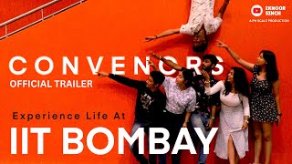 CONVENORS  Life at IIT Bombay Official Trailer [upl. by Hiasi]