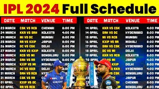 IPL 2024 Schedule  IPL 2024 Schedule Time Table  IPL 2024 Start Date [upl. by Chemaram]