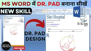 How to design Doctor Pad in MS Word  MS Word me Dr Pad kaise banate hai [upl. by Gibbeon]