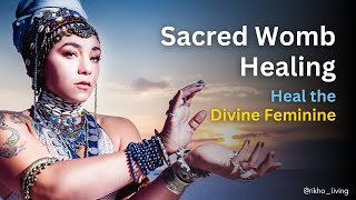 Ancient WOMB HEALING Meditation Music  Cleanse Negativity from the Womb  Divine Feminine Frequency [upl. by Selfridge]