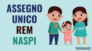 ASSEGNO UNICO FIGLI UFFICIALE ultime news REM e NASPI LIVE [upl. by Terti415]