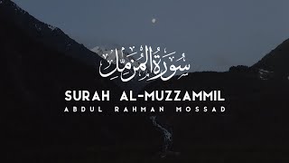 Surah AlMuzammil  Abdul Rahman Mossad سورة المزمل عبدالرحمن مسعد [upl. by Berhley]