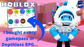 I bought every gamepass in Depthless RPG Heres what happened Roblox BWKing16 [upl. by Terr]