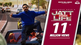 JATT LIFE ZONE  VARINDER BRAR Official Video Gill Saab [upl. by Oca696]