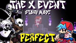 Friday Night Funkin  Perfect Combo  The X Event Mod Full Week Update STORY MODE HARD [upl. by Cindie]