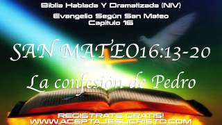 SAN MATEO  Capitulo 16 BIBLIA HABLADA Y DRAMATIZADA NVI [upl. by Zetnwahs]