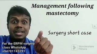 Post mastectomy management in 7 minutes  Surery short case [upl. by Llennaj]