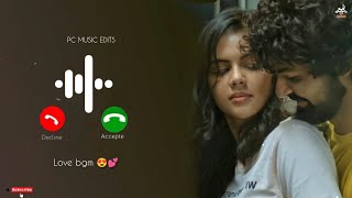 Love Bgm Ringtone  South Bgm Ringtone  Telugu Ringtone  Tamil Ringtone  Ringtones 2023 [upl. by Eamanna853]