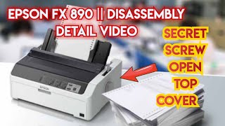 epson fx 890 disassembly Secret screw open top cover  Epson fx 890ii printer  Epson fx 890 video [upl. by Scharff]