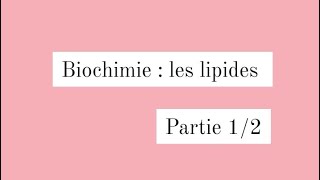 Biochimie Structurale  Les Lipides [upl. by Anaujal]