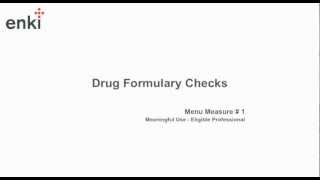 Meaningful Use Drug Formulary Checks  enki EHR NextServices [upl. by Poulter]