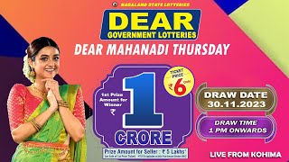 DEAR MAHANADI THURSDAY WEEKLY DEAR 1 PM ONWARDS DRAW DATE 30112023 NAGALAND STATE LOTTERIES [upl. by Fridlund]