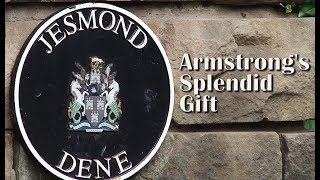 Jesmond Dene  Armstrongs Splendid Gift [upl. by Eidissac]