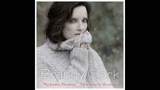 Brandy Clark  Ill Be Home For Christmas Official Audio [upl. by Khalin800]