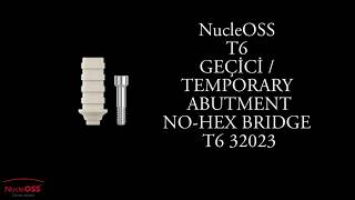 NucleOSS T6 Temporary Abutment PEEK NoHex [upl. by Rybma]