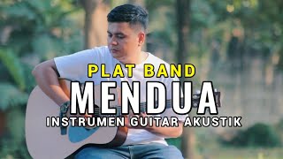 MENDUA  PLAT BAND Acoustic Instrument Guitar [upl. by Rafter]