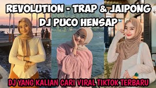 DJ PUCO HENSAP PUCO HENSAP REVOLUTION  TRAP amp JAIPONG FAHMY FAY VIRAL TIKTOK TERBARU 2024 [upl. by Ixela]