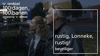 Werken als beveiliger hoe gaat dat  Randstad  Dag 72 [upl. by Eneleuqcaj72]