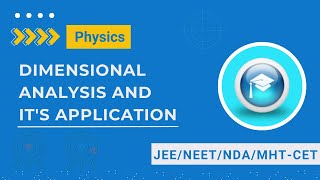 Dimensional Analysis And Its Application l Ace JEE NEET NDA MHTCET Physics  Scholartude [upl. by Emorej171]