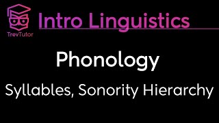 Introduction to Linguistics Syllable Structure Sonority Hierarchy [upl. by Leisam]