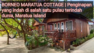 BORNEO COTTAGE MARATUA  KALTIM [upl. by Leerzej922]