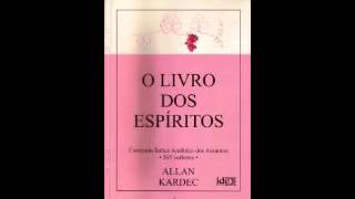 O livro dos Espíritos  Allan Kardec Parte 1 [upl. by Aimac]