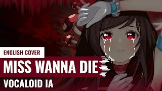 Yukinami Miss Wanna Die ShinitaiChan  Vocaloid IA ENGLISH PIANO COVER [upl. by Etty]