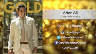 Gary Valenciano Gold Album  After All [upl. by Hertzog]