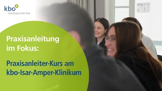 PraxisanleiterKurs am kboIsarAmperKlinikum [upl. by Nauqram25]