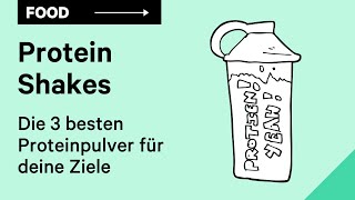 Protein Shake Die 3 besten Proteinpulver für deine Ziele [upl. by Giamo]