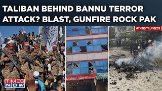 Bannu Terror Attack Blasts Gunfire Rock Pakistan 12 Army Soldiers Killed Taliban Responsible [upl. by Scurlock]